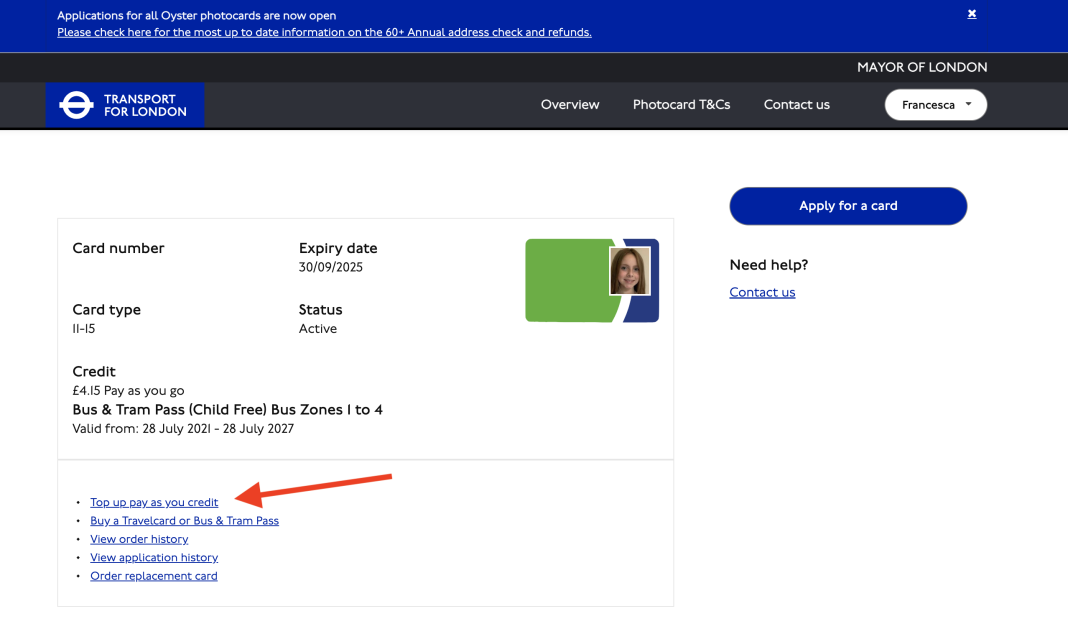 Topping up pay as you go for Oyster Zip Photocard from the TfL website 